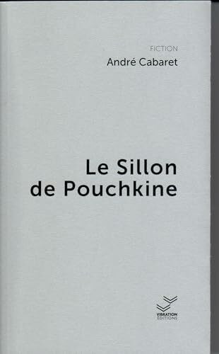 Le Sillon de Pouchkine