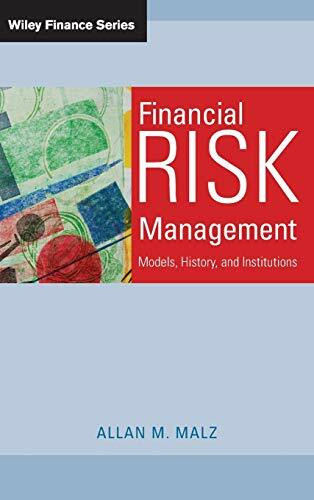 Financial Risk Management: Models, History, and Institutions (Wiley Finance)