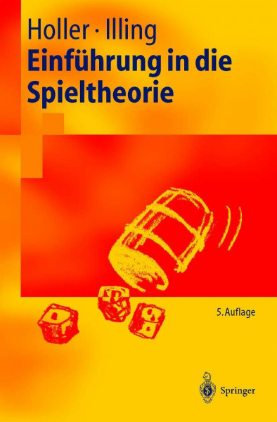Einführung in die Spieltheorie (Springer-Lehrbuch)