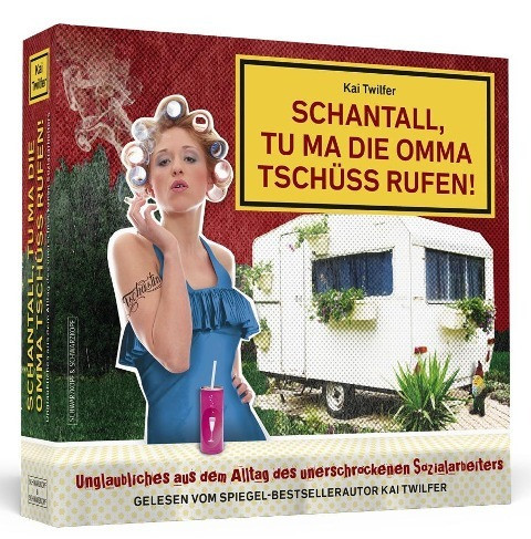 Schantall, tu ma die Omma Tschüss rufen!