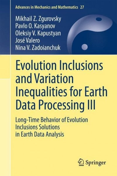 Evolution Inclusions and Variation Inequalities for Earth Data Processing III
