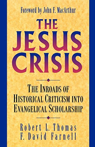 The Jesus Crisis: The Inroads of Historical Criticism into Evangelical Scholarship