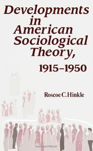 Developments in American Sociological Theory 1915-