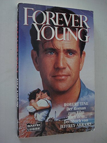 Forever Young (Allgemeine Reihe. Bastei Lübbe Taschenbücher)