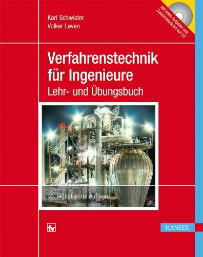Verfahrenstechnik für Ingenieure: Ein Lehr- und Übungsbuch