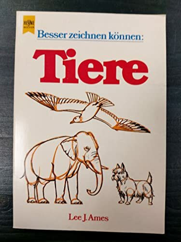 Besser zeichnen können: Tiere.