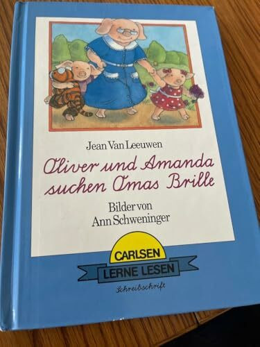 Oliver und Amanda suchen Omas Brille. Schreibschrift