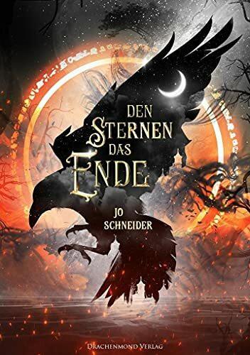 Den Sternen das Ende (Drei Kronen Saga)