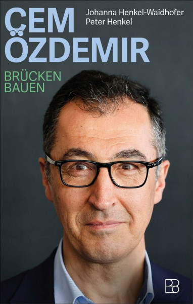 Cem Özdemir: Brücken bauen. Die erste Biografie des bekannten Politikers von zwei renommierten Politikjournalisten