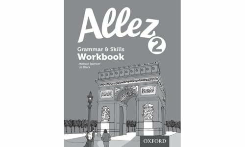 Allez 2 Grammar & Skills Workbook (Pack of 8): With all you need to know for your 2021 assessments