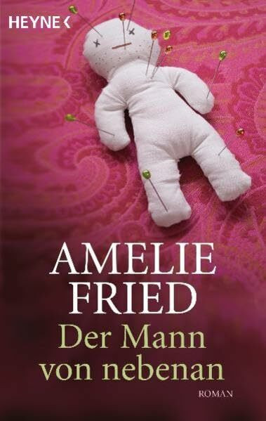 Der Mann von nebenan: Roman