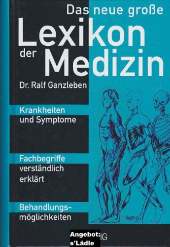 Das neue Lexikon der Medizin