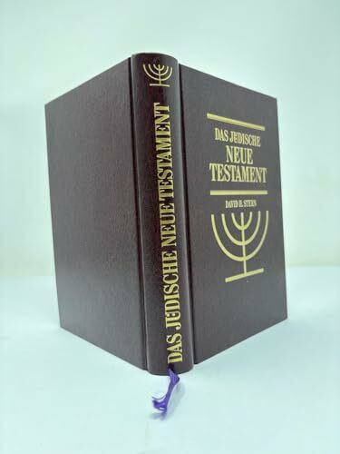 Das jüdische Neue Testament: Eine Übersetzung des Neuen Testamentes, die seiner jüdischen Herkunft Rechnung trägt