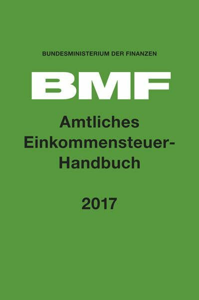 Amtliches Einkommensteuer-Handbuch 2017