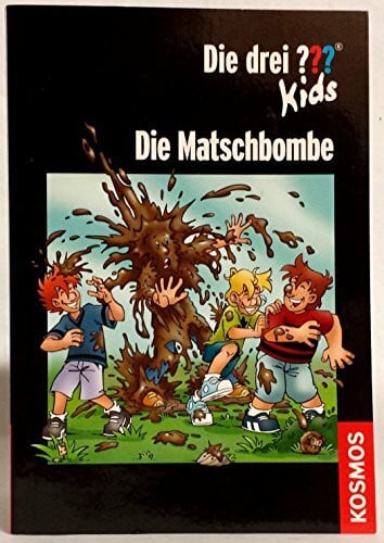 Die drei ??? Kids, Die Matschbombe