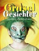 Gruselgesichter und andere tolle Schminkideen