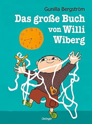 Das große Buch von Willi Wiberg: Bilderbuch: Vier Bilderbücher im Sammelband zum 75. Geburtstag von Gunilla Bergström für Kinder ab 4 Jahren