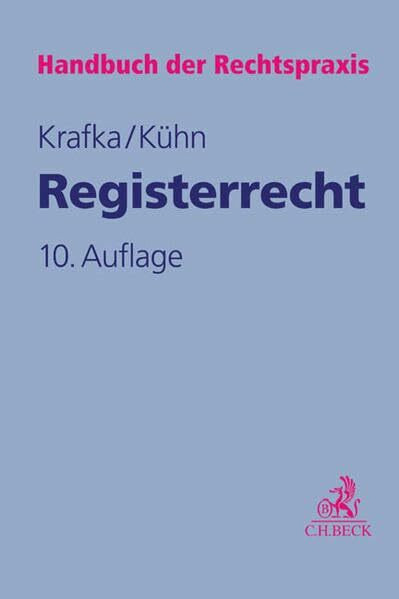 Registerrecht (Handbuch der Rechtspraxis: HRP, Band 7)