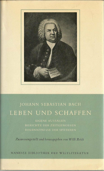 Johann Sebastian Bach. Leben und Schaffen