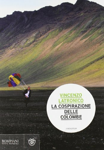 La cospirazione delle colombe (Narratori italiani)