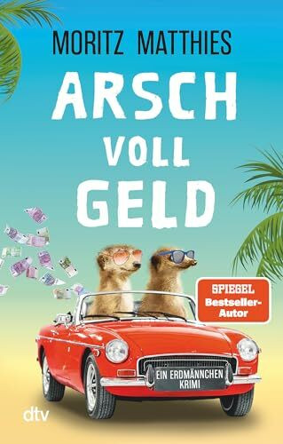 Arsch voll Geld: Ein Erdmännchen-Krimi | Pierre Durand und Kommissar Dupin bekommen Konkurrenz: Die Erdmännchen erobern Frankreich!