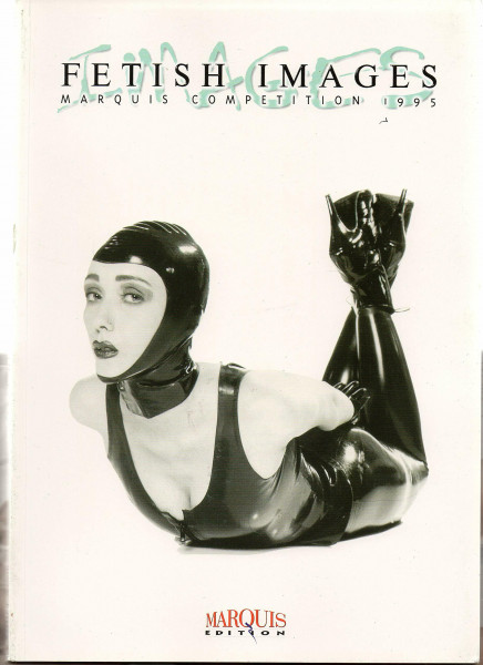 Fetish Images: Marquis Competition 1995