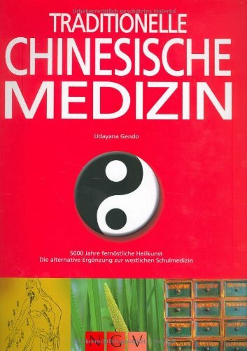 Traditionelle Chinesische Medizin