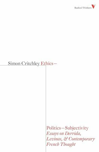 Ethics-Politics-Subjectivity: Essays On Derrida, Levinas & Contemporary French Thought (Radical Thinkers): Essays on Derrida, Levinas & Contemporary French Thought