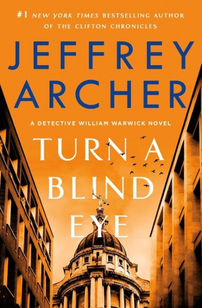 Turn a Blind Eye: A Detective William Warwick Novel