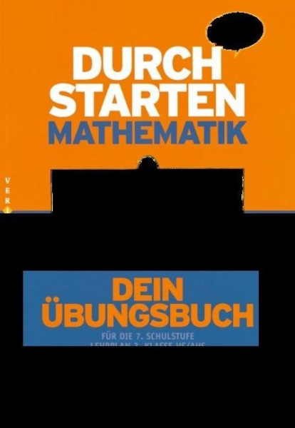 Durchstarten in Mathematik. Neubearbeitung. 7. Schuljahr - Dein Übungsbuch