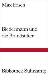 Biedermann und die Brandstifter