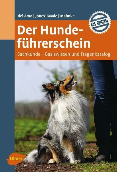 Der Hundeführerschein: Sachkunde – Basiswissen und Fragenkatalog