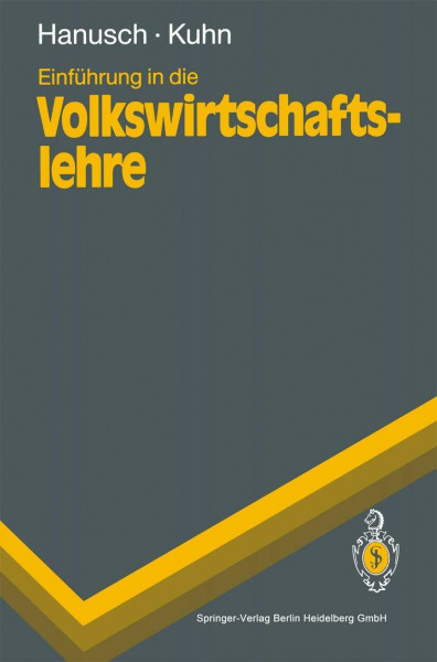 Einführung in die Volkswirtschaftslehre (Springer-Lehrbuch)