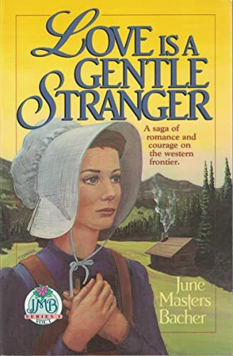 Love Is a Gentle Stranger