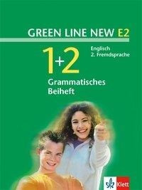 Green Line New E2 1 und 2. Grammatisches Beiheft