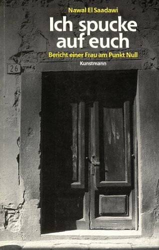 Ich spucke auf euch. Bericht einer Frau am Punkt Null