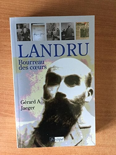 Landru: Bourreau des coeurs