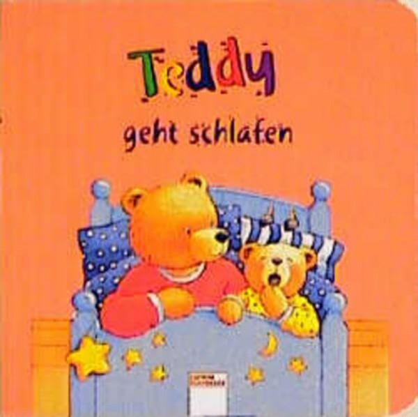 Teddy geht schlafen (Edition Bücherbär)