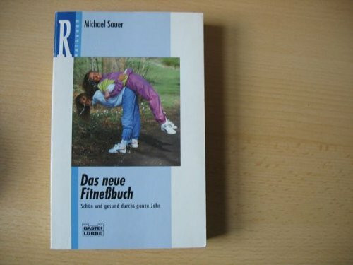 Das neue Fitnessbuch (Ratgeber. Bastei Lübbe Taschenbücher)