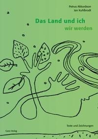 Das Land und ich wir werden