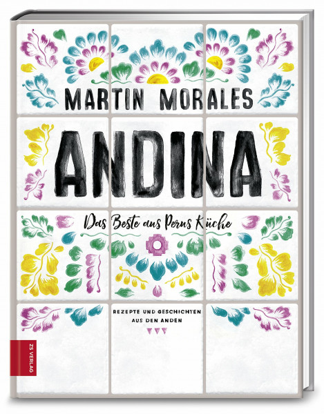 Andina: Das Beste aus Perus Küche