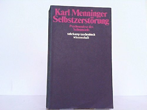 Selbstzerstörung - Psychoanalyse des Selbstmords