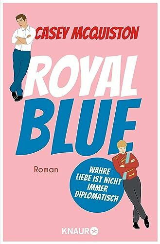 Royal Blue: Roman | "Royal Blue ist ein riesiger Spaß. Es ist romantisch, sexy, witzig und aufregend. Ich habe jede Sekunde geliebt." Taylor Jenkins Reid