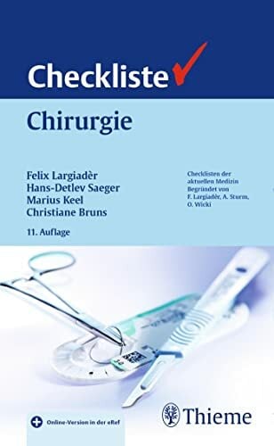 Checkliste Chirurgie: Mit Online-Version in der eRef (Checklisten Medizin) Checkliste Chirurgie: Mit Online-Version in der eRef (Checklisten Medizin)