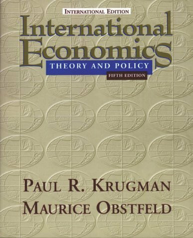 International Economics: Theory and Policy (World Student S.)