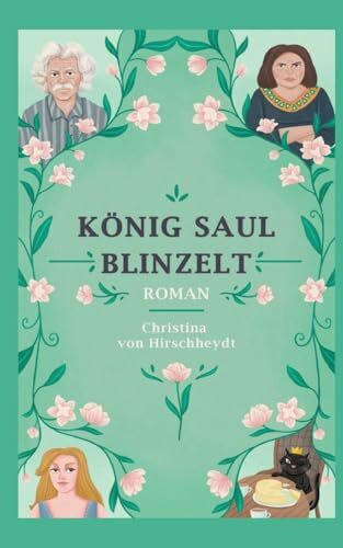 König Saul blinzelt: Roman