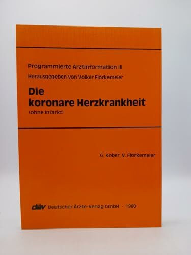 Die koronare Herzkrankheit : (ohne Infarkt).