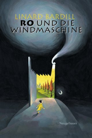 Ro Trilogie / Ro und die Windmaschine