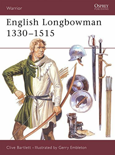 The English Longbowman, 1330-1515 (Warrior, 11, Band 11)