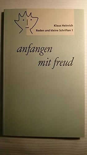 anfangen mit freud (Reden und kleine Schriften)